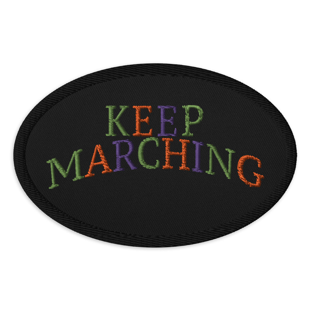 Keep on Marching Patch