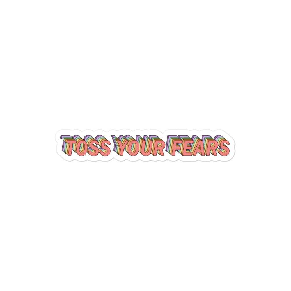 Toss Your Fears Sticker