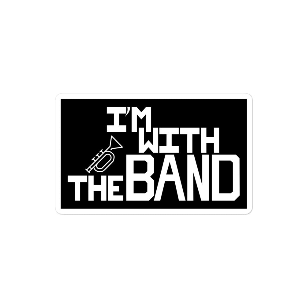 With The Band Sticker