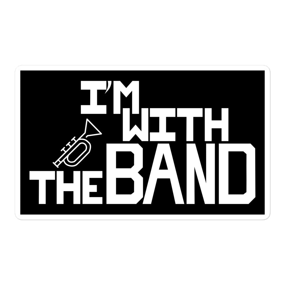 With The Band Sticker