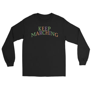 Keep on Marching Long Sleeve