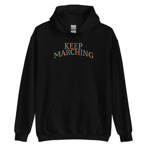 Keep on Marching Hoodie