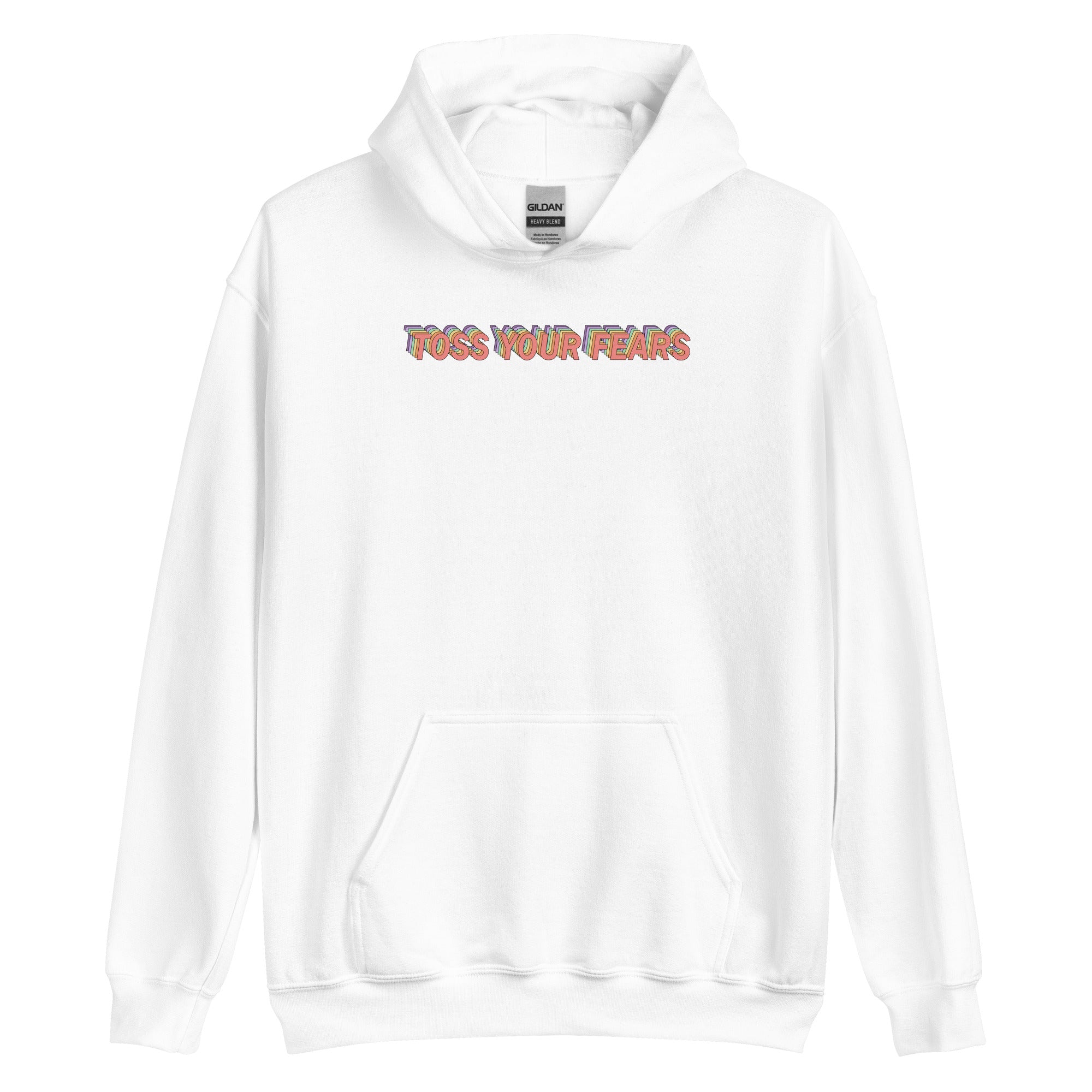 Toss Your Fears Hoodie