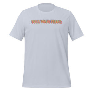 Toss Your Fears T-Shirt