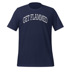 Get Flammed T-Shirt